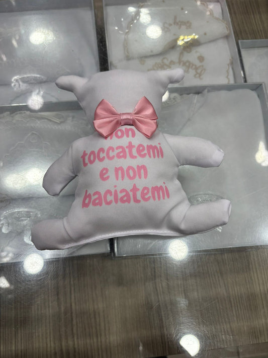 Orsetto Nascita con Frase “Non Toccatemi e Non Baciatemi” – Idea Regalo Neonato