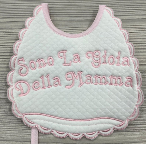 BAVETTA "SONO LA GIOIA DELLA MAMMA"